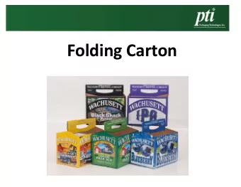 Folding Carton  Point of Purchase Display  Purchasing  Small runs  Large runs  Combo runs
