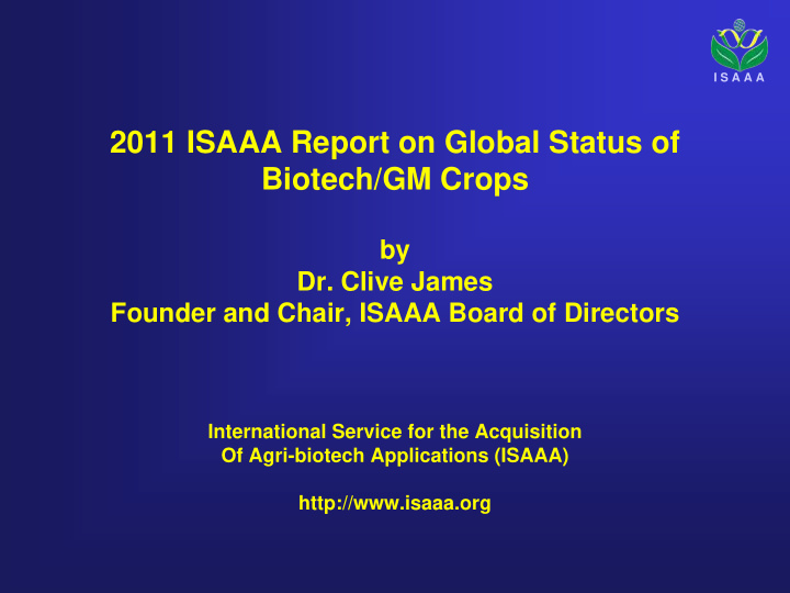 2011 isaaa report on global status of biotech gm crops