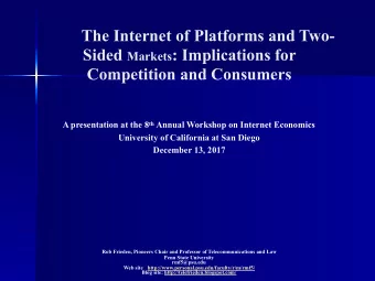 The Internet of Platforms and Two- Sided Markets : Implications for  Competition and Consumers