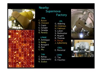 Nearby  Supernova  Factory  IPNL  C. Buton  LBL  N. Chotard  G. Aldering  Y. Copin  M. Childress