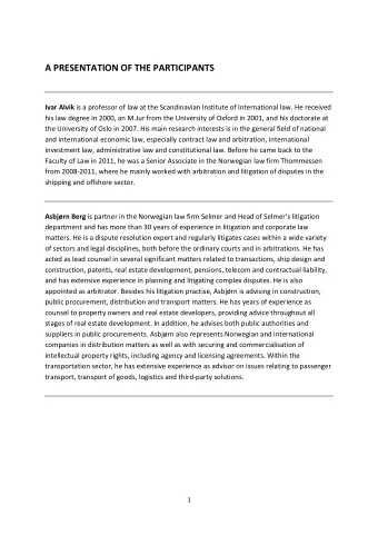 A PRESENTATION OF THE PARTICIPANTS Ivar Alvik is a professor of law at the Scandinavian Institute