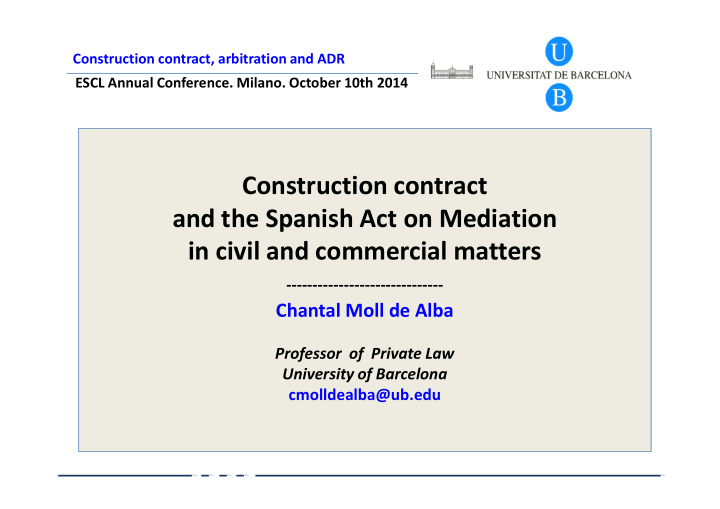 construction contract and the spanish act on mediation in