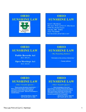 OHIO  OHIO  SUNSHINE LAW  SUNSHINE LAW  Curt C. Hartm an  The La w  Firm  of Curt C. Ha rtm a n