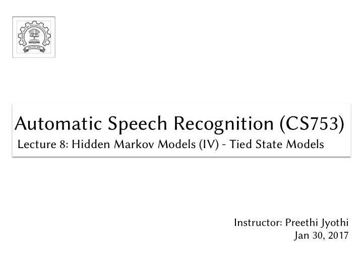 automatic speech recognition cs753 automatic speech