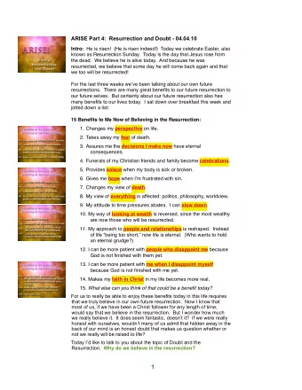 1  Reasons Why We Might Believe in the Resurrection: Because we are supposed to  Some of us have