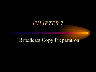 CHAPTER 7  Broadcast Copy Preparation  Copy Platform  Check list that helps to prepare sales