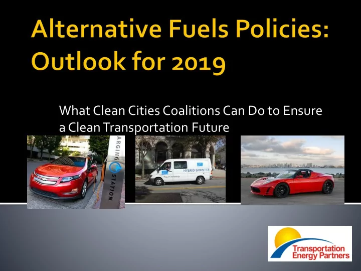 what clean cities coalitions can do to ensure