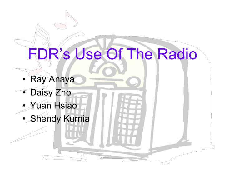 fdr s use of the radio