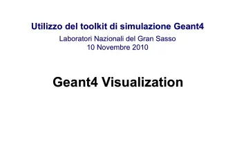 Geant4 Visualization  Introduction   Geant4 Visualisation must respond to varieties of  user