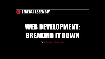 WEB DEVELOPMENT:  BREAKING IT DOWN  By  Chen Hui Jing  /  @hj_chen  GENERAL ASSEMBLY  INTERNET