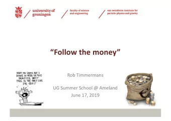 Follow the money  Rob Timmermans  UG Summer School @ Ameland  June 17, 2019  Imagine Isaac