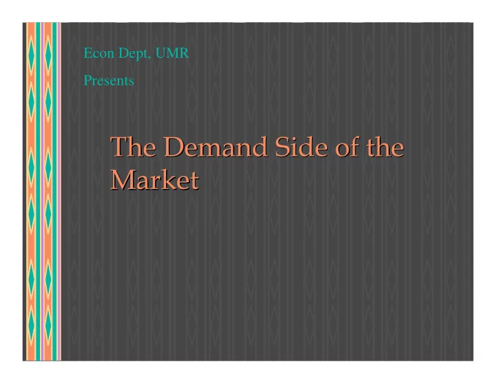 the demand side of the the demand side of the market