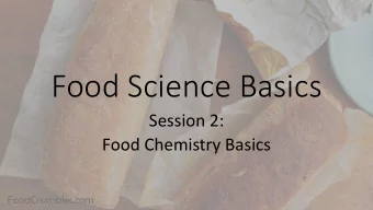 Food Science Basics  Session 2:  Food Chemistry Basics  FoodCrumbles.com  Ready, to immerse