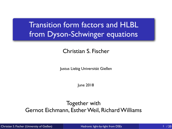transition form factors and hlbl from dyson schwinger