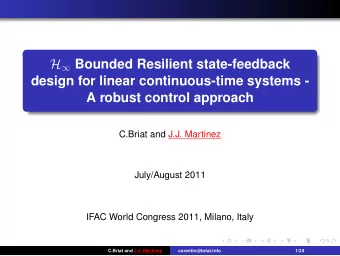 H  Bounded Resilient state-feedback  design for linear continuous-time systems -  A robust