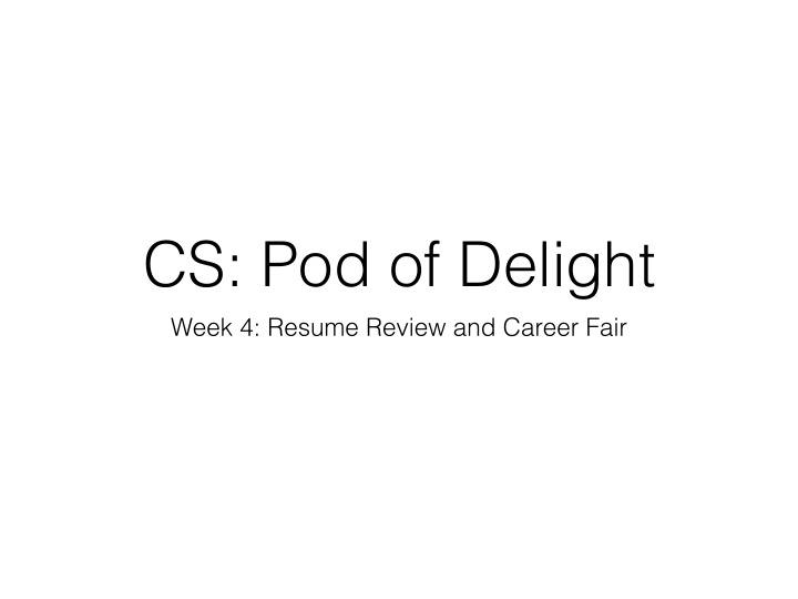 cs pod of delight