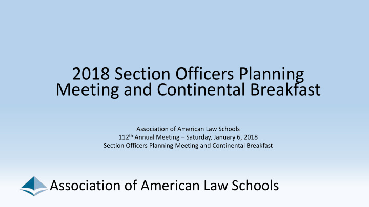 2018 section officers planning meeting and continental