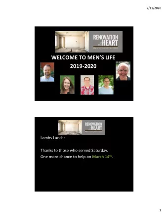 WELCOME TO MENS LIFE  2019-2020  Carl Hofmann  Teaching Leader  Lambs Lunch:  Thanks to those