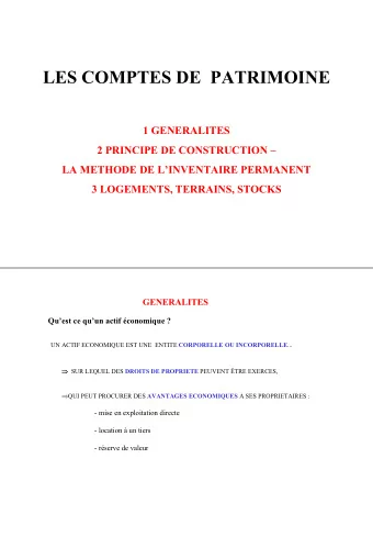 LES COMPTES DE  PATRIMOINE  1 GENERALITES  2 PRINCIPE DE CONSTRUCTION   LA METHODE DE