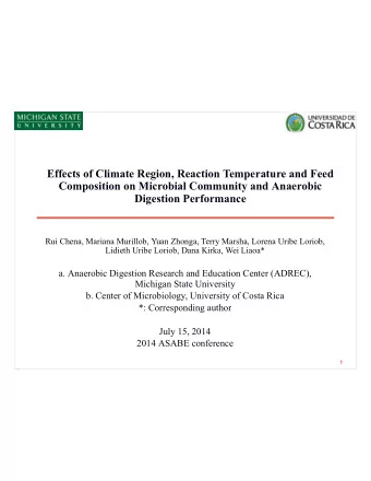 Effects of Climate Region, Reaction Temperature and Feed  Composition on Microbial Community and