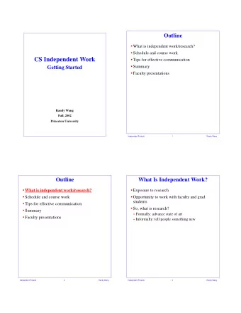 CS Independent Work  Tips for effective communication  Getting Started  Summary  Faculty