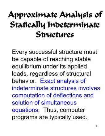 Approximate Analysis of  pproximate Analysis of  Statically Indeterminate  Statically Indeterminate