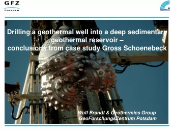 geothermal reservoir   conclusions from case study Gross Schoenebeck  Wulf Brandt &amp;