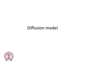 Diffusion model  Developing diffusion model:  kinetic strength of the heat cycle  The