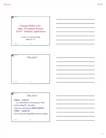 Carnegie Mellon Univ.  Dept. of Computer Science  15-415 - Database Applications  Lecture 12: