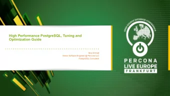 High Performance PostgreSQL, Tuning and  Optimization Guide  Ibrar Ahmed  Senior Software Engineer