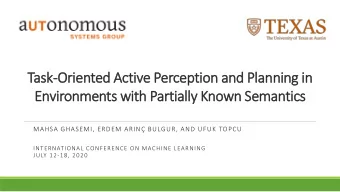 Task-Oriented Active Perception and Planning in  Environments with Partially Known Semantics  MAHSA