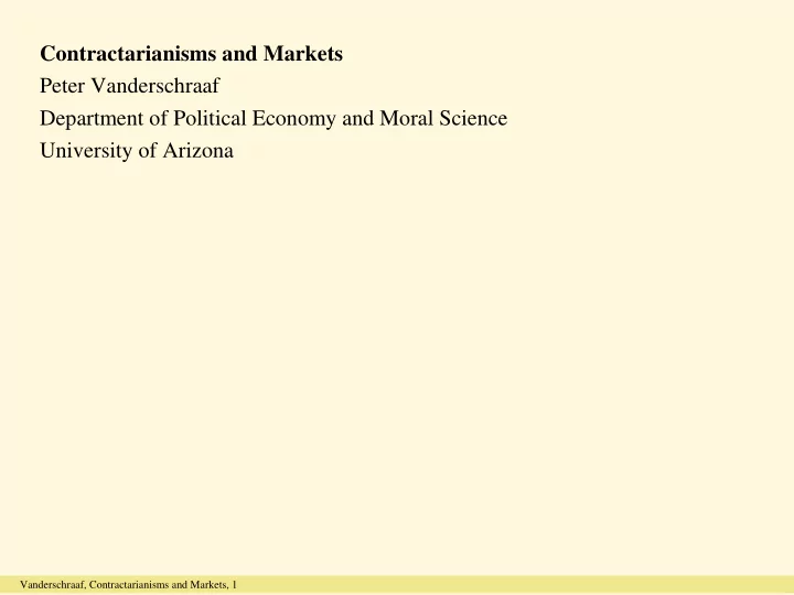 contractarianisms and markets peter vanderschraaf