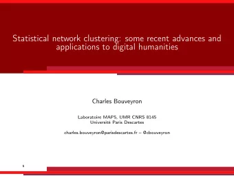 Statistical network clustering: some recent advances and  applications to digital humanities