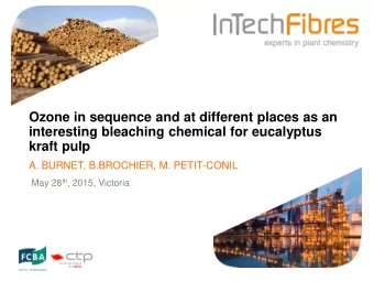 Ozone in sequence and at different places as an  interesting bleaching chemical for eucalyptus