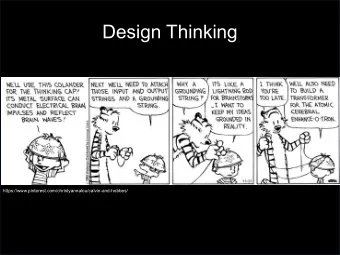 Design Thinking  https://www.pinterest.com/christyannalou/calvin-and-hobbes/  MAC0446/MAC5786