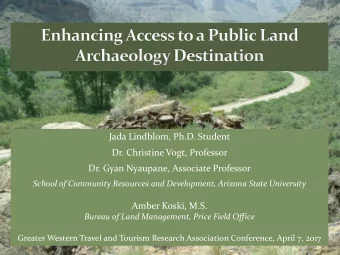 Jada Lindblom, Ph.D. Student  Dr. Christine Vogt, Professor  Dr. Gyan Nyaupane, Associate Professor