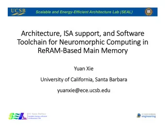 Architecture, ISA support, and Software  Toolchain for Neuromorphic Computing in  ReRAMBased