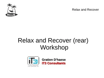 Relax and Recover (rear)  Workshop  Gratien D'haese  Gratien D'haese  IT3 Consultants  IT3