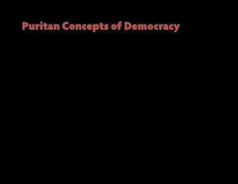 Puritan Concepts of Democracy 07.19.11 || English 2327: American Literature I || D. Glen Smith,