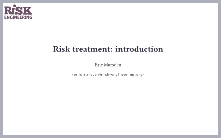 risk treatment introduction
