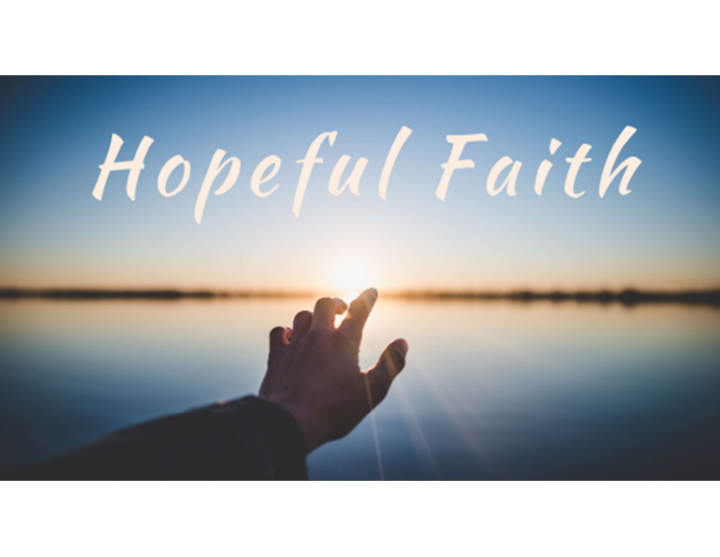 hopeful faith
