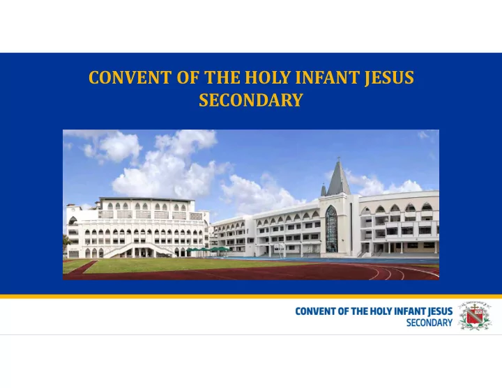 convent of the holy infant jesus secondary convent of the