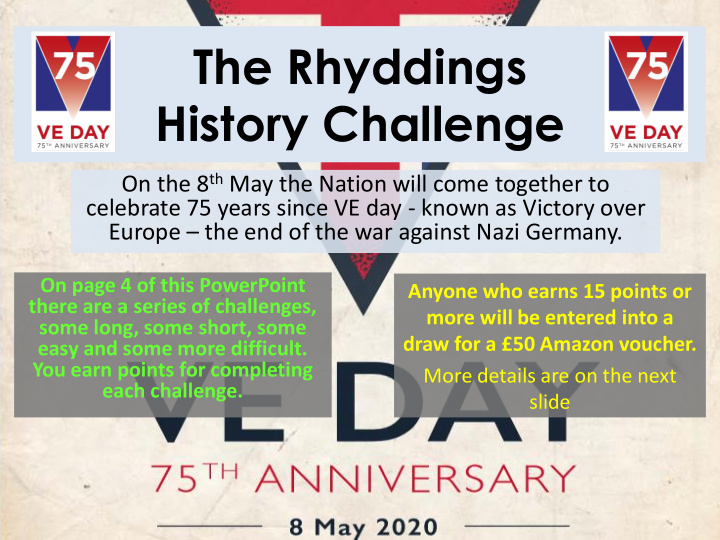 the rhyddings history challenge
