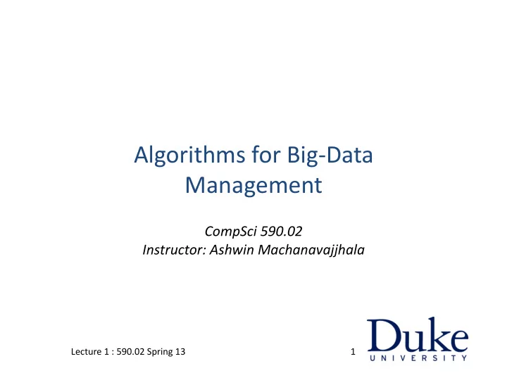 algorithms for big data management