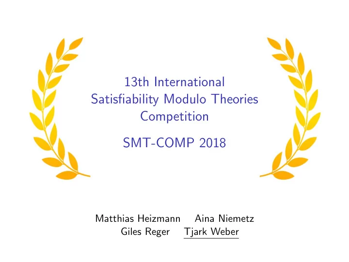 13th international satisfiability modulo theories