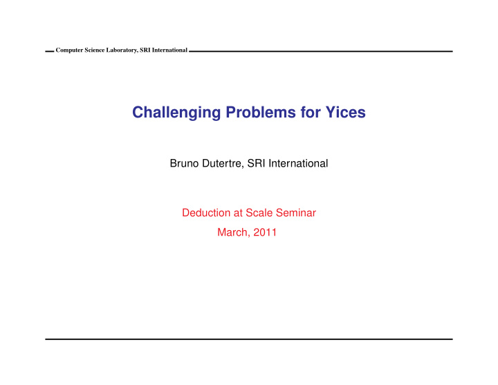 challenging problems for yices