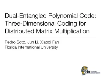Dual-Entangled Polynomial Code:  Three-Dimensional Coding for  Distributed Matrix Multiplication