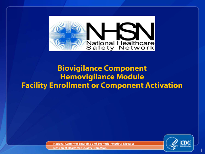 biovigilance component hemovigilance module facility