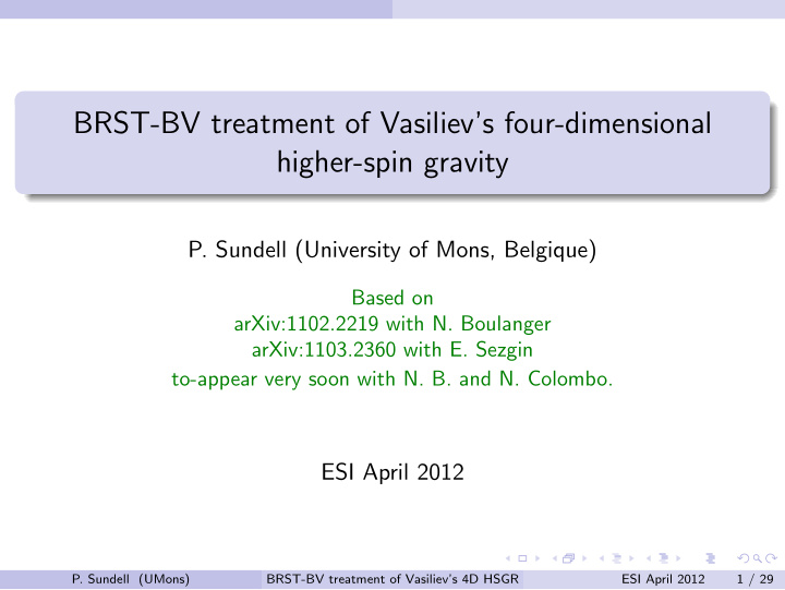 brst bv treatment of vasiliev s four dimensional higher