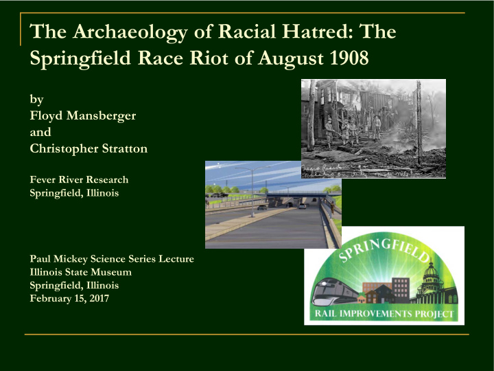 the archaeology of racial hatred the springfield race